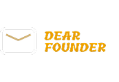Dear Founder